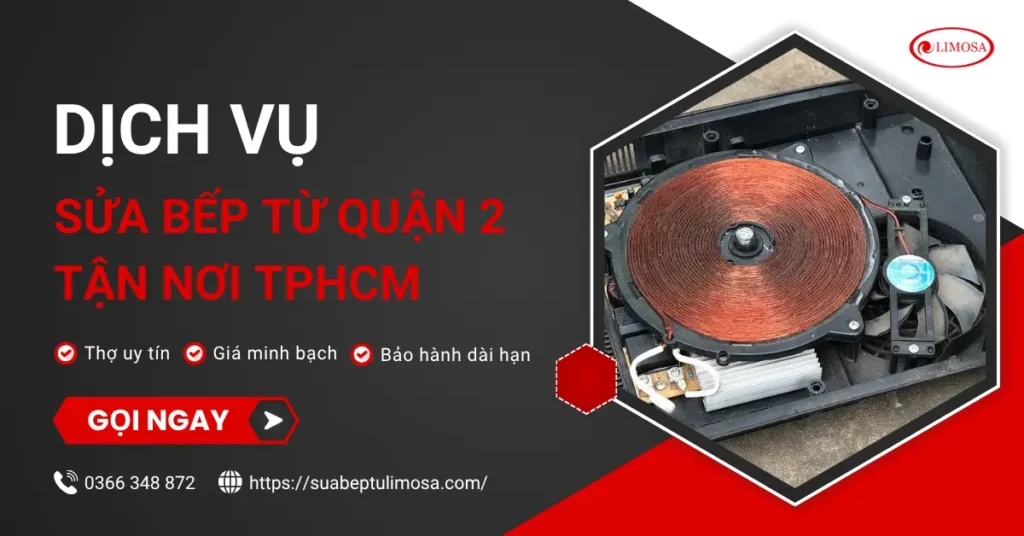 Sửa bếp từ Quận 2