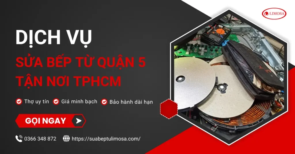 Sửa bếp từ Quận 5