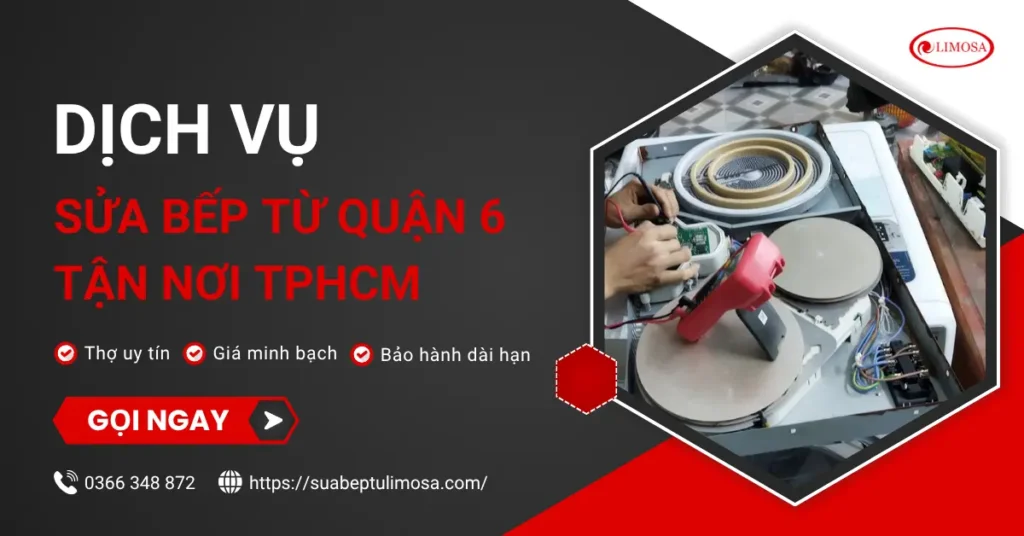 Sửa bếp từ Quận 6