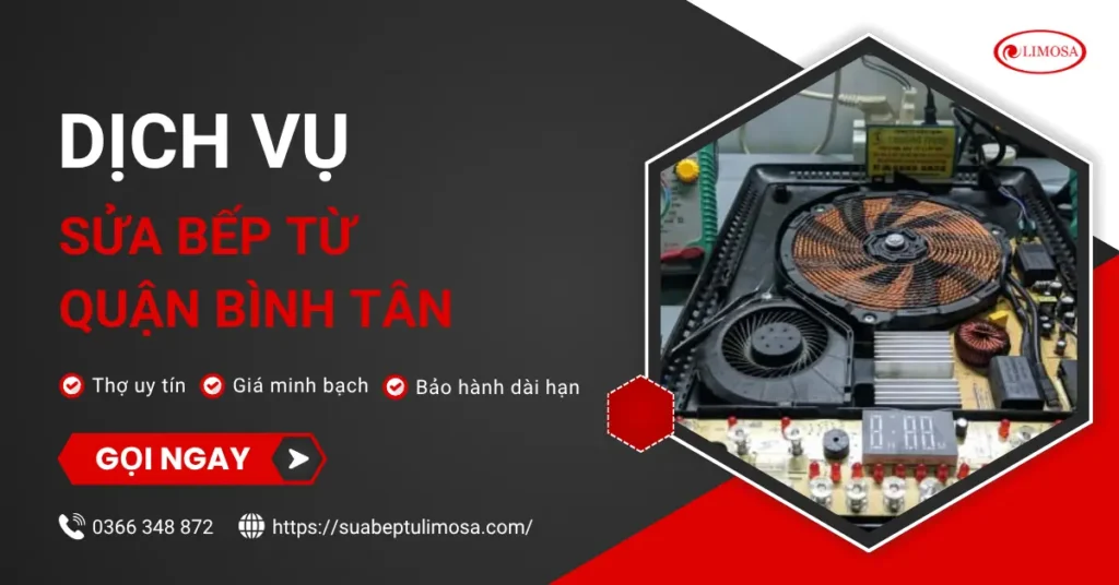 Sửa bếp từ Quận Bình Tân